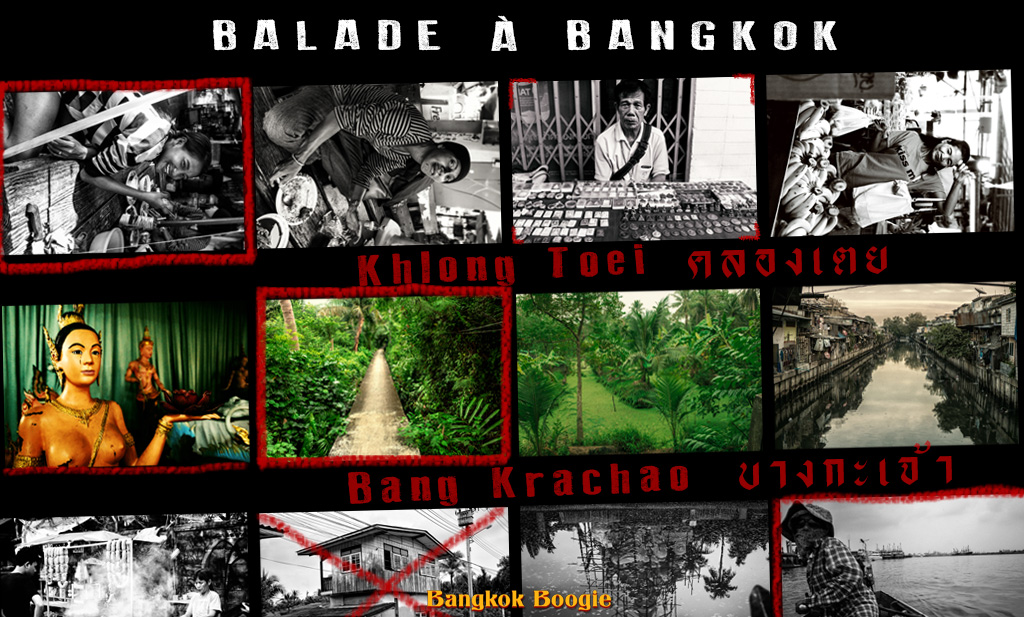 balade Bangkok bang Kracahao khlong toei hors des sentiers battus